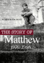 The Matthew Shepard Story  ()