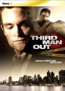 Third Man Out / Ten třetí je navíc  ()