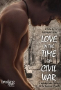 L&#039;amour au temps de la guerre civile / Love in the Time of Civil War  ()