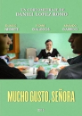 Mucho gusto, señora  ()