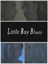 Little Boy Blues  ()