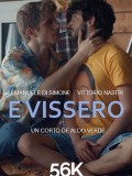 E vissero