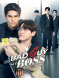 Bad Guy My Boss