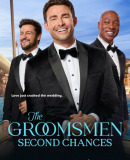 The Groomsmen Second Chances