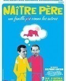 Naître père  (2013)