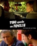 Todo queda en familia  (2010)