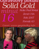 Solid Gold / Opravdový poklad  (2007)