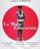 La mala educación / Špatná výchova  (2004)