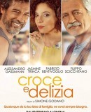 Croce e delizia / An Almost Ordinary Summer  (2019)