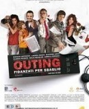 Outing - Fidanzati per sbaglio  (2013)