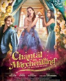 Chantal im Märchenland / Fakjů princezny