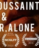 Furious Saint Jack &amp; Otter, Alone  (2014)