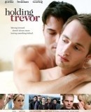 Holding Trevor / Touha  (2007)