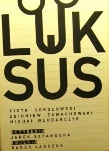 Luksus / Luxury  (2008)