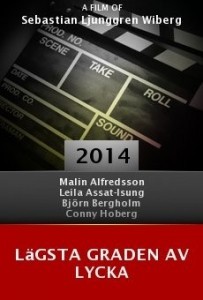 Lägsta graden av lycka  (2014)