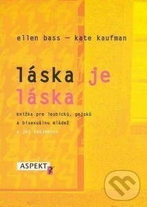 Láska je láska (Kate Kaufman a Ellen Bass)