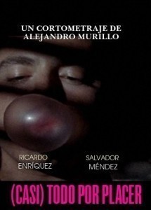 (Casi) Todo por Placer  (2010)