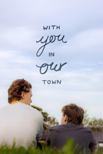 With You, in Our Town