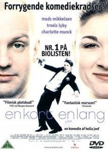 En kort en lang / Rozhýbej to!  (2001)