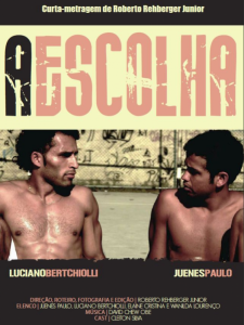 A Escolha  (2010)