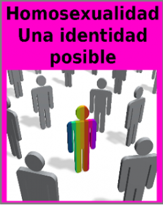 Homosexualidad, una identidad posible  (2012)