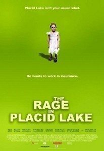 The Rage in Placid Lake / Proměna Placida Lakea  (2003)