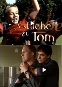 Aus Liebe zu Tom / Z lásky k Tomovi  (2003)