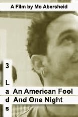 3 Lads, an American Fool and One Night  (2008)