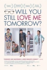 Ming tian ji de ai shang wo / Will You Still Love Me Tomorrov?  (2013)