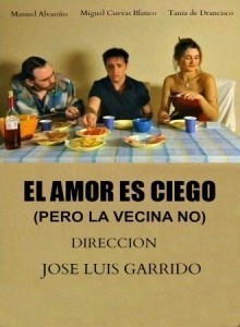 El AMOR ES CIEGO (Pero la vecina no).jpg