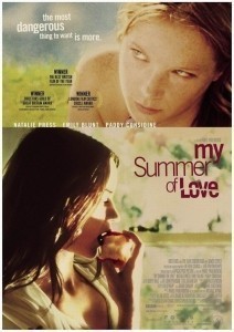 My Summer of Love /  Moje léto lásky  (2004)