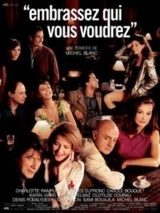 Embrassez qui vous voudrez / Líbejte se, s kým je libo  (2002)