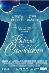 Behind The Candelabra / Liberace!  (2013)