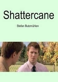 Shattercane  (2008)