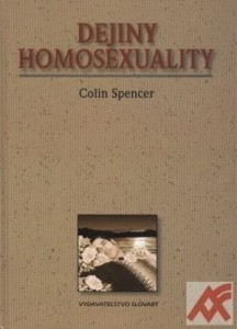 Dejiny homosexuality (Colin Spencer)