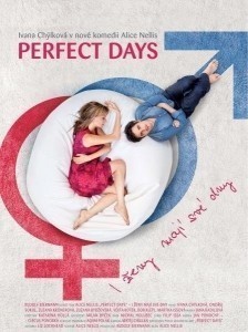 Perfect Days - I ženy mají své dny  (2011)