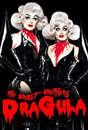 The Boulet Brothers&#039; DRAGULA: Search for the World&#039;s First Drag Supermonster  (2019)