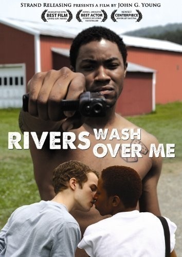 Rivers Wash Over Me  (2009)