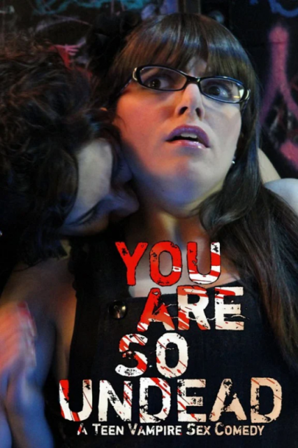 You Are So Undead  (2010)