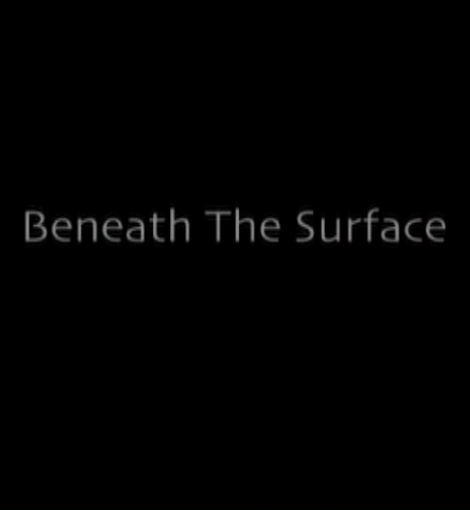 Beneath the Surface  (2004)