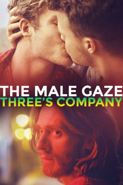 The Male Gaze: Three&#039;s Company  (2021)