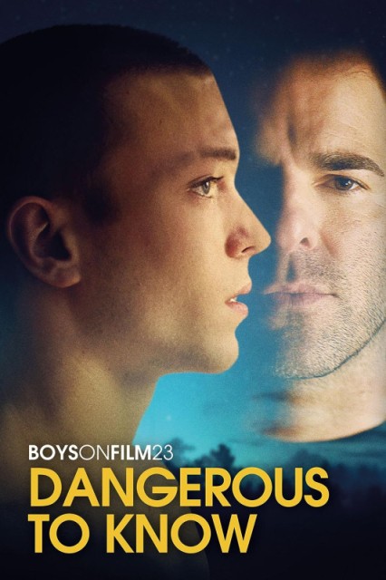 Boys on Film 23: Dangerous To Know