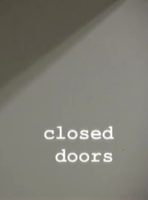 Closed Doors  (2006)