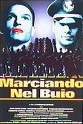 Marciando nel buio / Marching in Darkness  (1995)