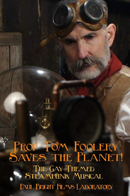 Prof Tom Foolery Saves the Planet!  (2017)