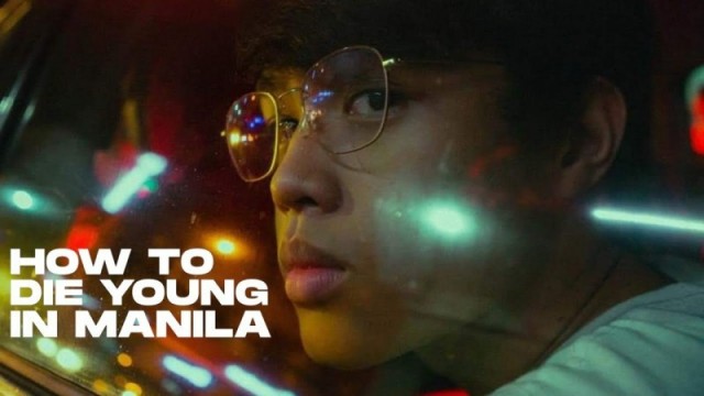 How To Die Young in Manila  (2020)