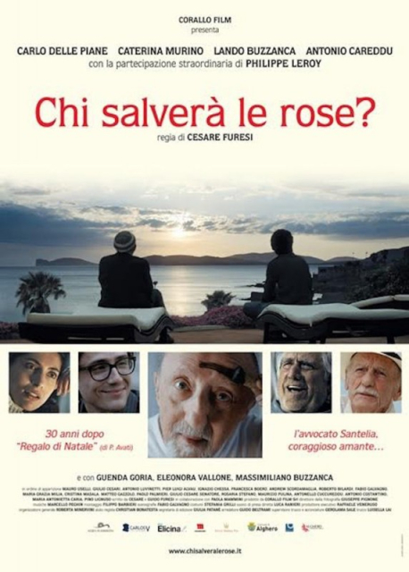 Chi salverà le rose?  (2017)