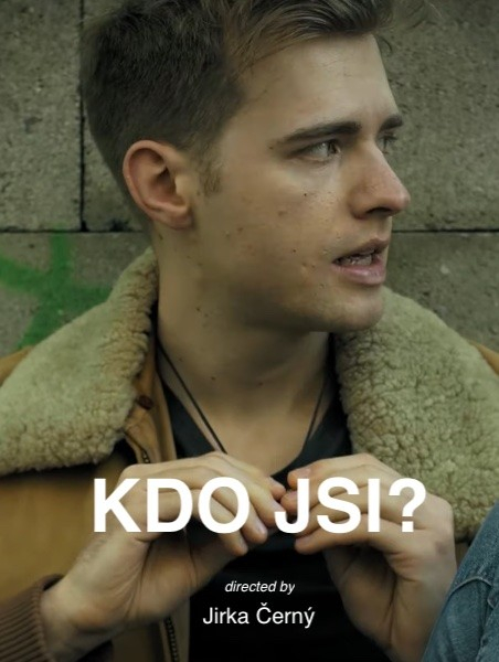 Kdo jsi? / Who Are You?  (2020)