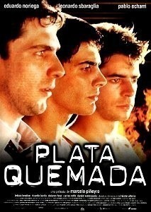 Plata quemada / Burnt money / Ožehavé peníze  (2000)