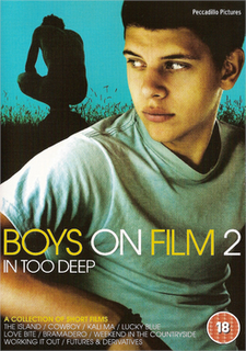 Boys On Film 2: In Too Deep  (2009)